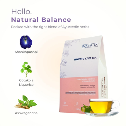 Namhya - Thyroid Care Herbal Tea - 100g (50 Cups) | Supports Thyroid Balance, Reduces Stress, Boosts Energy | Ashwagandha, Shankhapushpi, Gotu Kola, Liquorice | Natural, No Preservatives, FREE SHIPPING